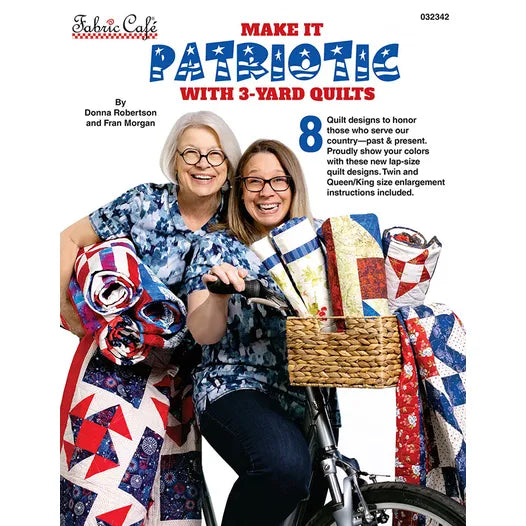 Make it Patriotic with 3 Yard Quilts Book